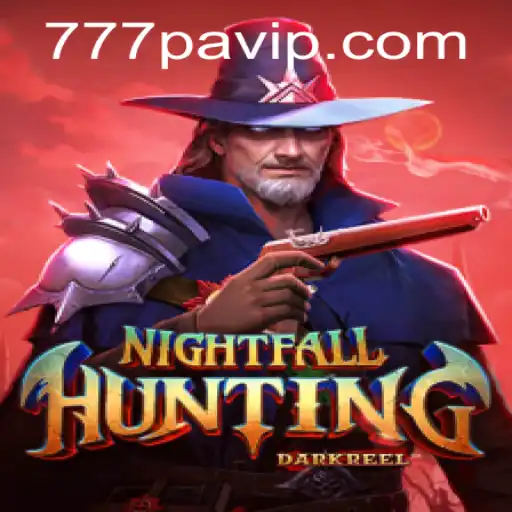 The Thrilling World of NightfallHunting: Exploring the Game Mechanics and Intrigue with 777PA